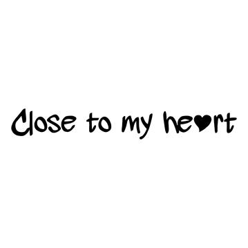 Close To My Heart 